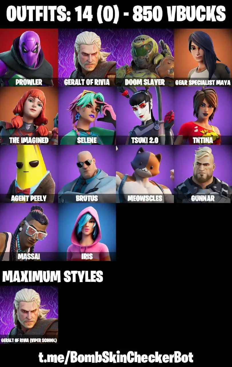 ❤️14 SKINS❤️MAYA❤️TSUKI 2.0❤️AGENT PEELY❤️SELENE❤️MEOWSCLES❤️MASSAI❤️TNTINA❤️GERALT(MAX)❤️CAN PLAY ON PSN❤️XBOX❤️PC❤️NINTENDO❤️MOBILE❤️850 VBUCKS❤️FULL EMAIL ACCESS❤️