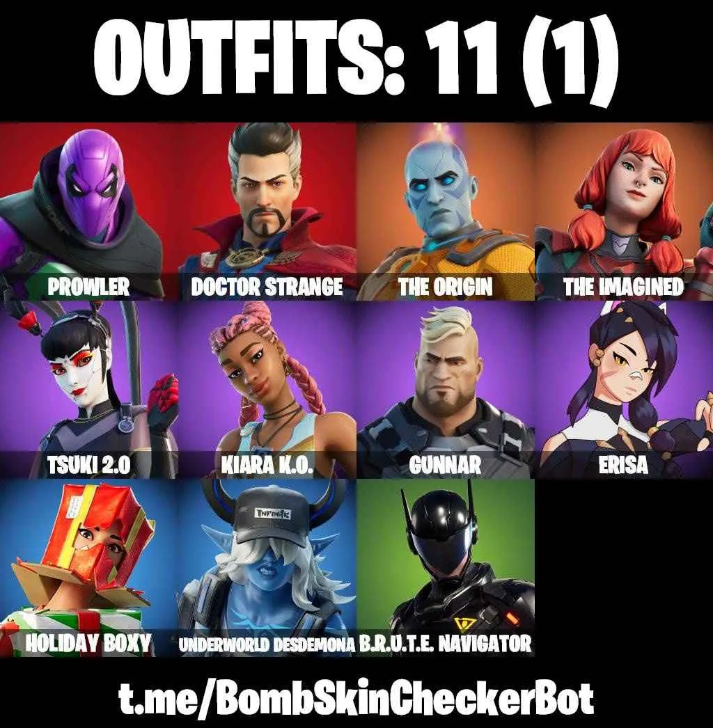 ❤️11 SKINS❤️TSUKI 2.0❤️ERISA❤️PROWLER❤️DOCTOR STRANGE❤️BRUTE NAVIGATOR❤️NEEDLE DROPPER❤️PEELY WHIP❤️CAN PLAY ON PSN❤️XBOX❤️PC❤️NINTENDO❤️MOBILE❤️100 VBUCKS❤️FULL EMAIL ACCESS❤️