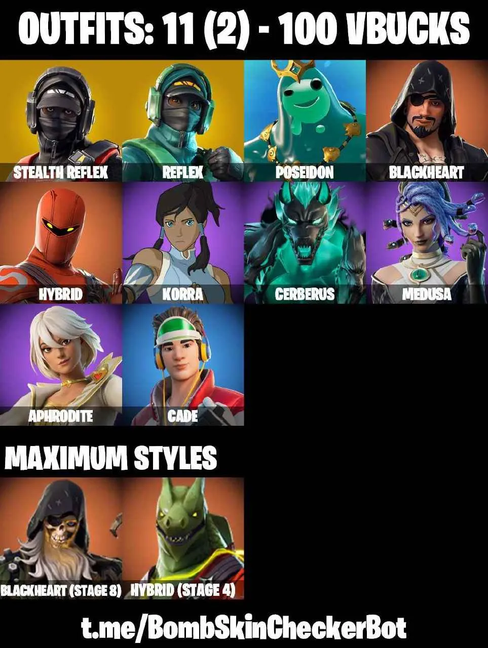 ❤️11 SKINS❤️REFLEX❤️STEALTH REFLEX❤️MEDUSA❤️APHRODITE❤️CADE❤️HYBRID(STAGE 4)❤️BLACKHEART(STAGE 8)❤️CAN PLAY ON PSN❤️XBOX❤️PC❤️NINTENDO❤️MOBILE❤️100 VBUCKS❤️FULL EMAIL ACCESS❤️