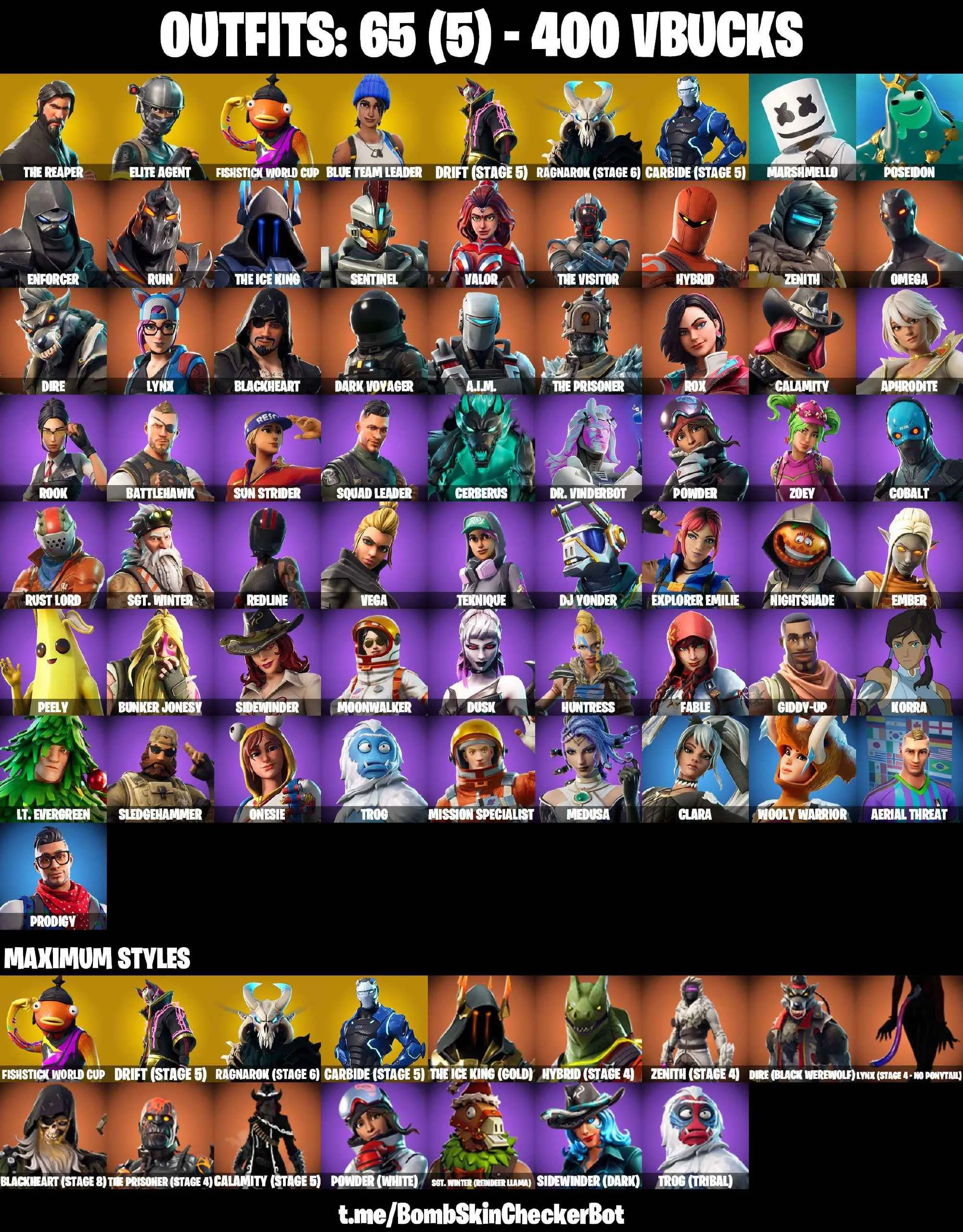 ❤️65 SKINS❤️TAKE THE L❤️MAKO❤️THE REAPER❤️ELITE AGENT❤️FISHSTICK(MAX)❤️OMEGA❤️ORANGE JUSTICE❤️ZOEY❤️ROOK❤️ONESIE❤️DRIFT(STAGE 5)❤️RAGNAROK(STAGE 6)❤️CARBIDE(STAGE 5)❤️PEELY❤️DIRE(MAX)❤️RUST BUCKET❤️SNOWFLAKE❤️PEPPERMINT PICK❤️CAN PLAY ON XBOX❤️PC❤️NINTENDO❤️