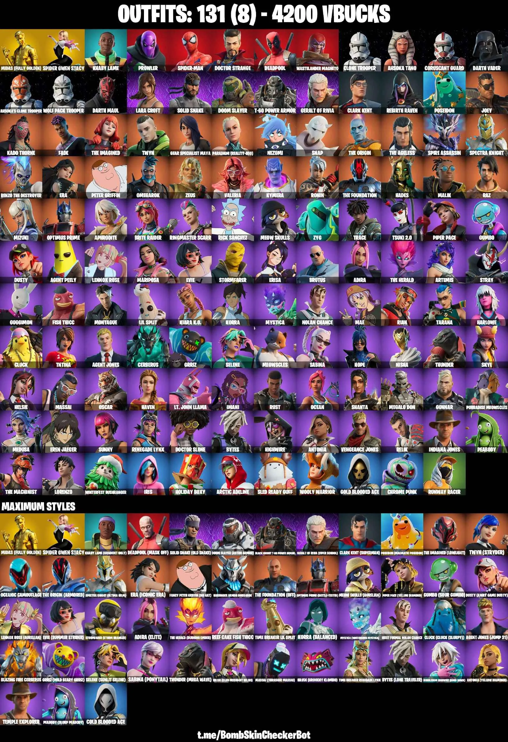 ❤️131 SKINS❤️LARA CROFT❤️GOLDEN MIDAS❤️CLONE TROOPER❤️AHSOKA TANO❤️CORUSCANT GUARD❤️DARTH VADER❤️AHSOKAS CLONE TROOPER❤️WOLF PACK TROOPER❤️DARTH MAUL❤️SPIDER-MAN❤️SPIDER-GWEN STACY❤️CLARK KENT(SUPERMAN)❤️MYSTICA(MAX)❤️HELSIE(MAX)❤️EVIE(MAX)❤️