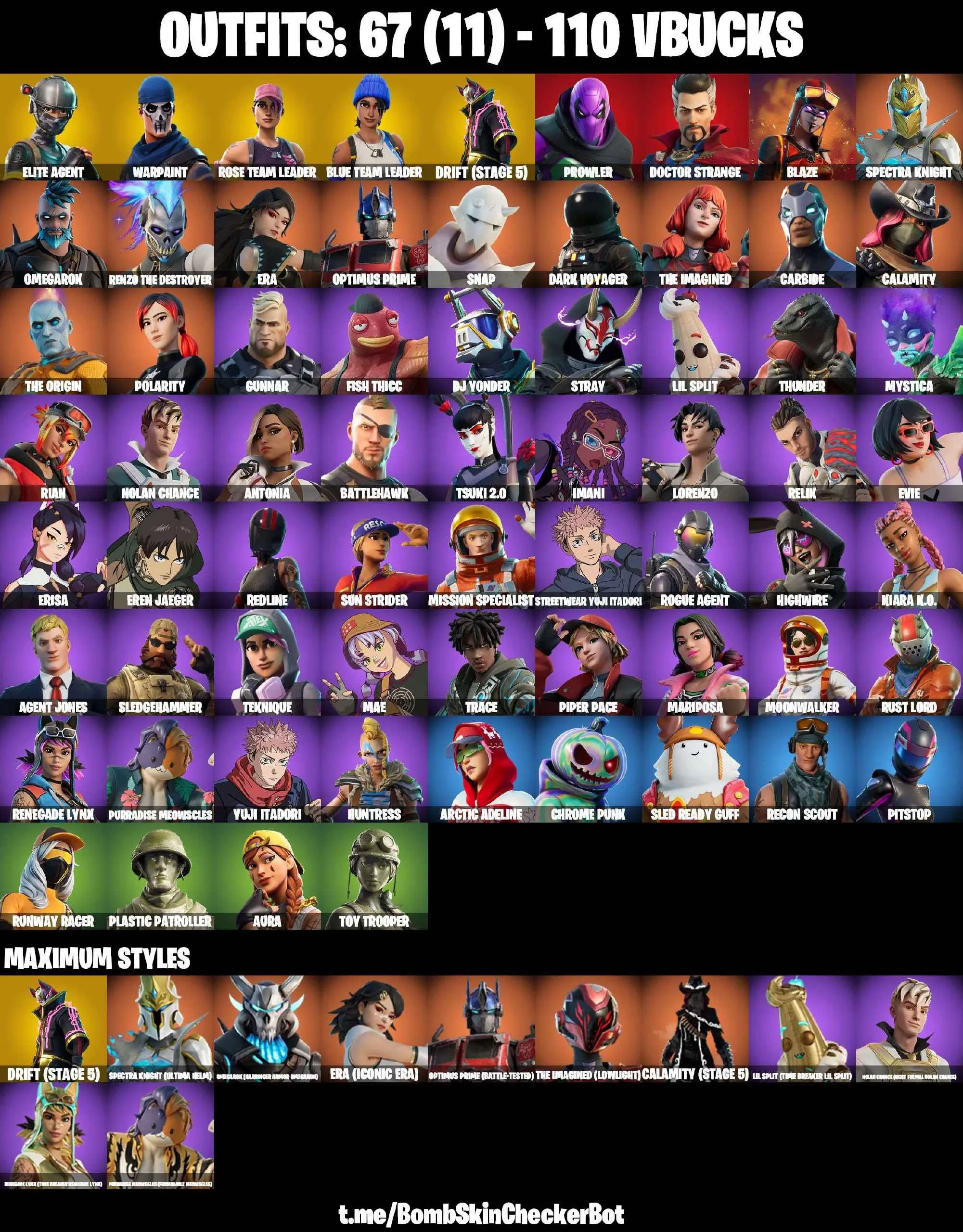 ❤️67 SKINS❤️TAKE THE L❤️ELITE AGENT❤️YUJI ITADORI❤️STREETWEAR YUJI ITADORI❤️GET GRIDDY❤️OG STW❤️POLARITY❤️TOY TROOPER❤️PLASTIC PATROLLER❤️TIDY❤️EREN JAEGER❤️ERA(MAX)❤️EVIE❤️TSUKI 2.0❤️MARIPOSA❤️AURA❤️DRIFT(STAGE 5)❤️RUST BUCKET❤️CAN PLAY ON PSN❤️XBOX❤️PC❤️