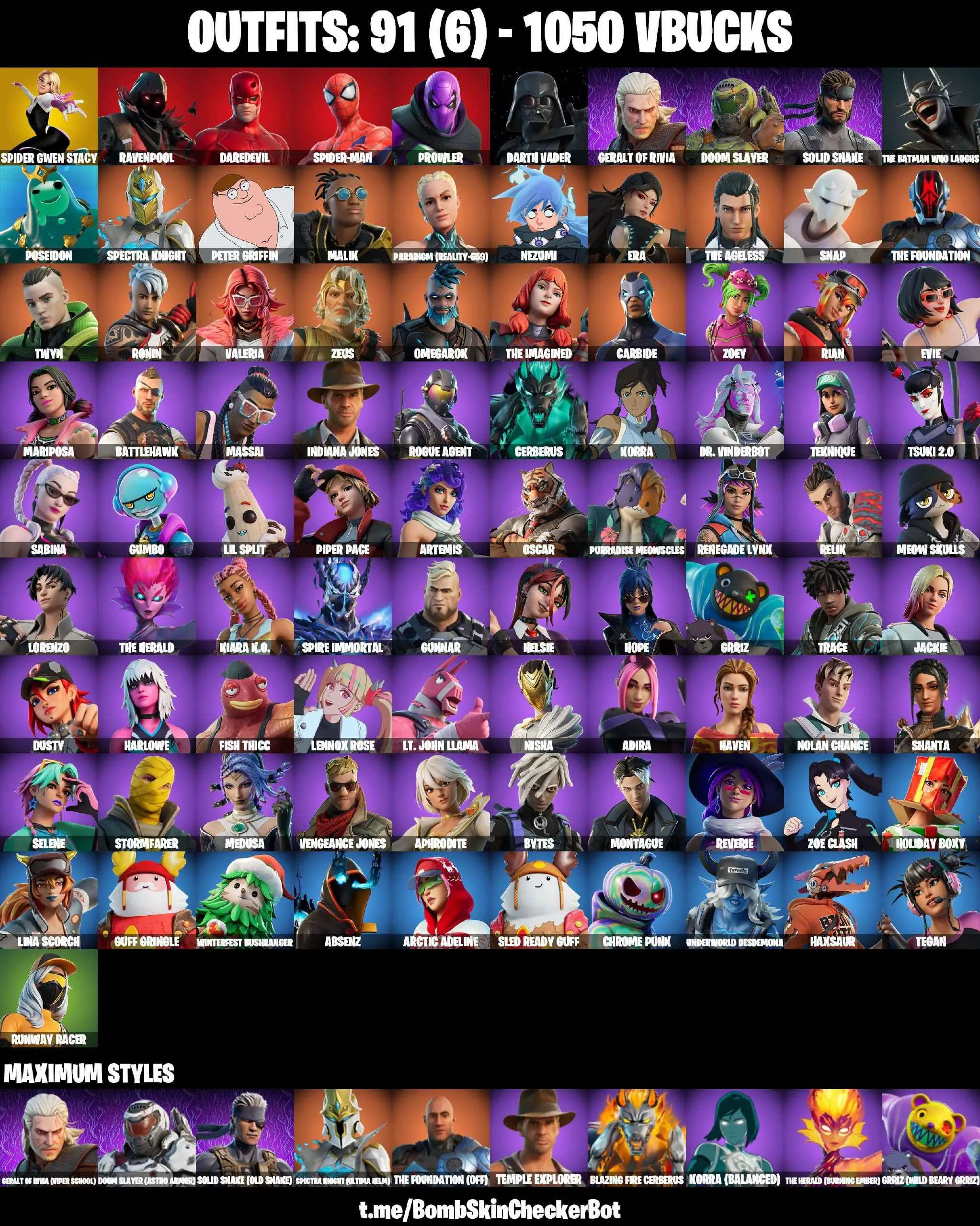❤️91 SKINS❤️ORANGE JUSTICE❤️RAVENPOOL❤️SPIDER-GWEN STACY❤️SPIDER-MAN❤️DARTH VADER❤️EVIE❤️ZOEY❤️MARIPOSA❤️TSUKI 2.0❤️ARTEMIS❤️HELSIE❤️REVERIE❤️MEOW SKULLS❤️HOPE❤️RUNWAY RACER❤️RUST BUCKET❤️CAN PLAY ON PSN❤️XBOX❤️PC❤️NINTENDO❤️MOBILE❤️1050 VBUCKS❤️