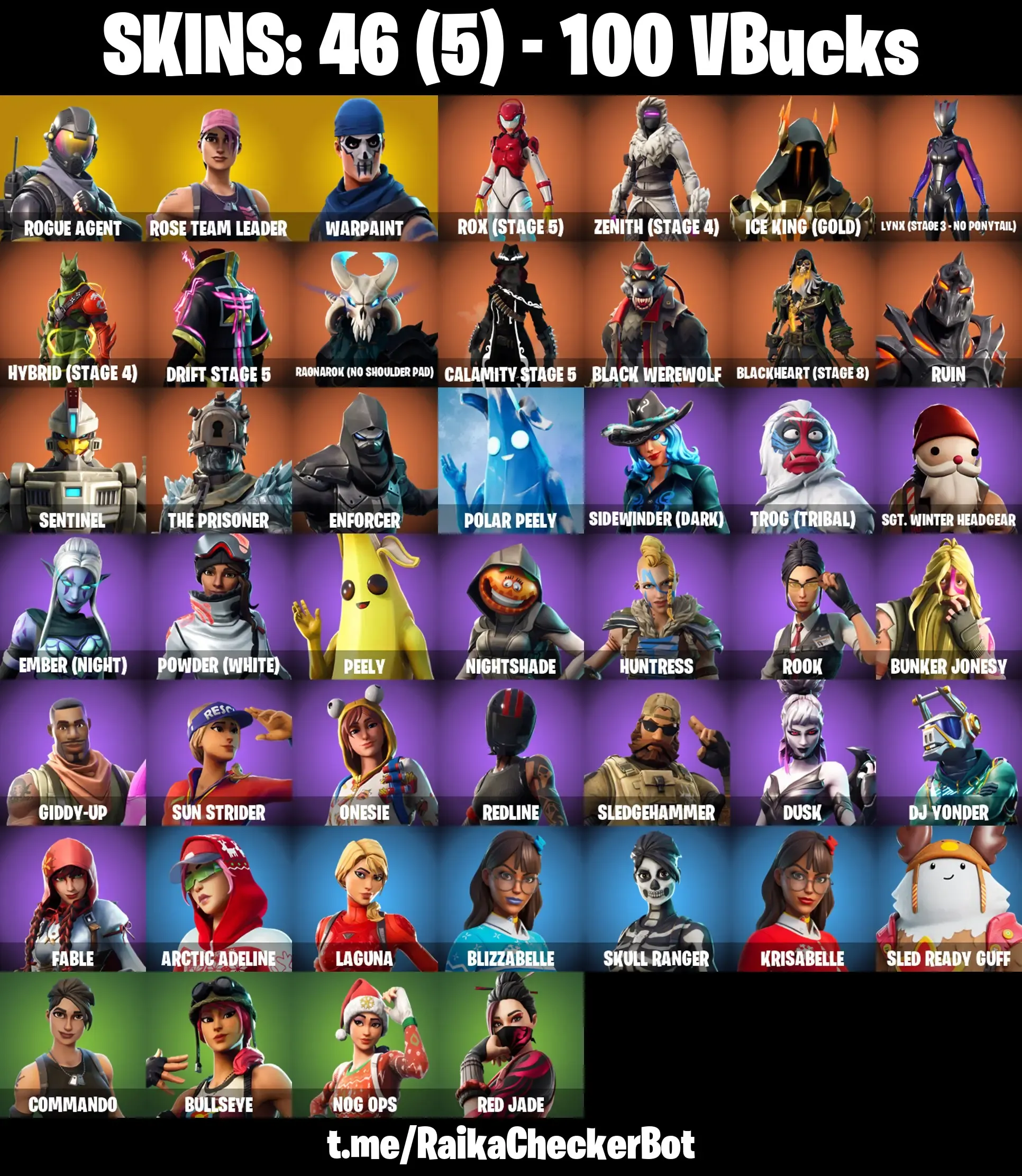 [PC/PSN/XBOX] 46 skins | OG STW | Rogue Agent | Rox (Stage 5) | Zenith (Stage 4) | Ice King (Gold) | Lynx (Stage 3 ⸱ No Ponytail) | Hybrid (Stage 4) | Drift Stage 5 | Ragnarok (No Shoulder Pad) | Calamity Stage 5 | Black Werewolf | Blackheart (Stage 8)