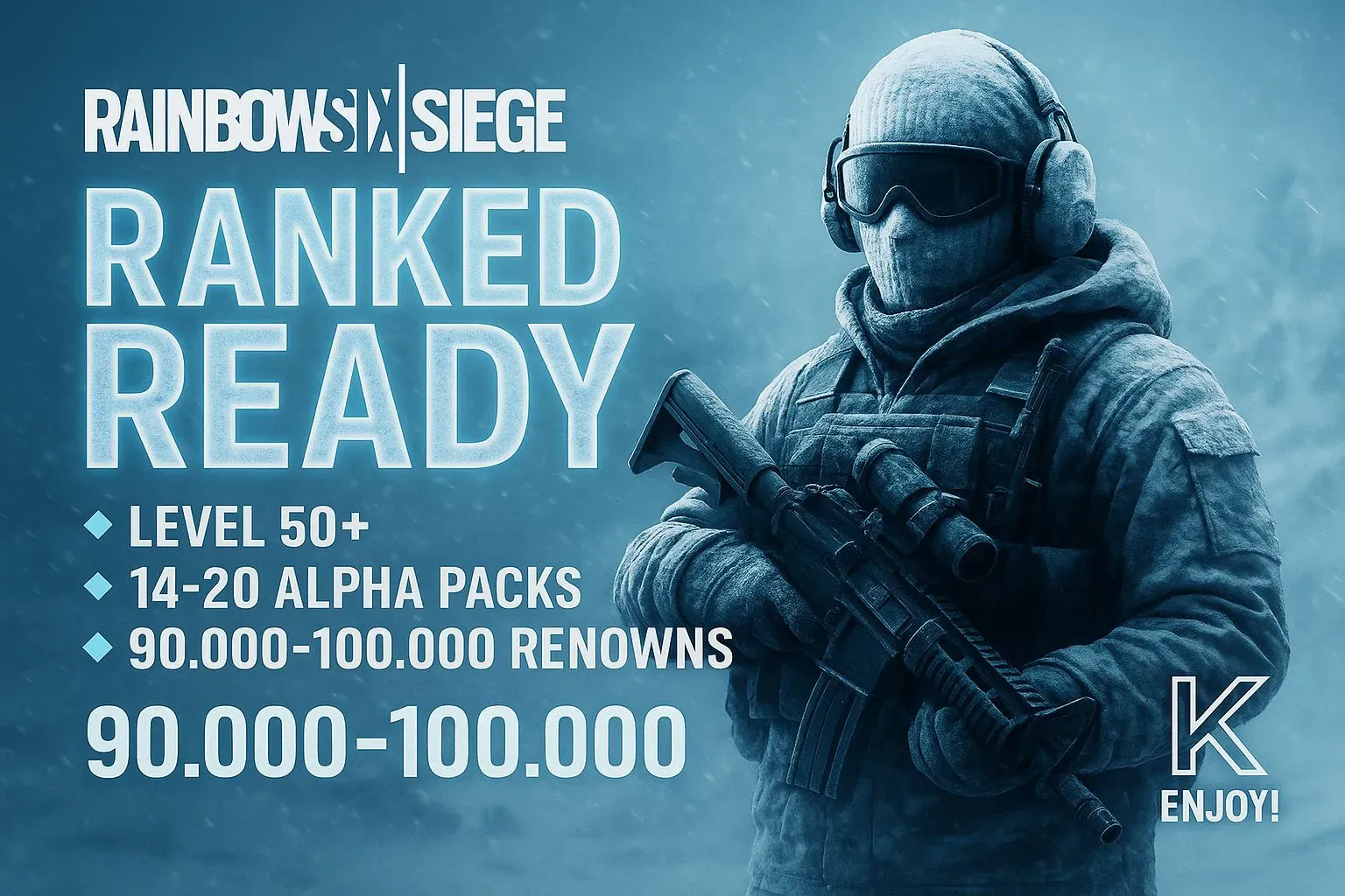 🧃 Level 50 🚀 Ranked Ready 💣 12-40 Alpha Packs 💶 119,003 Renowns 🔗 All Devices Linked #K3V7R