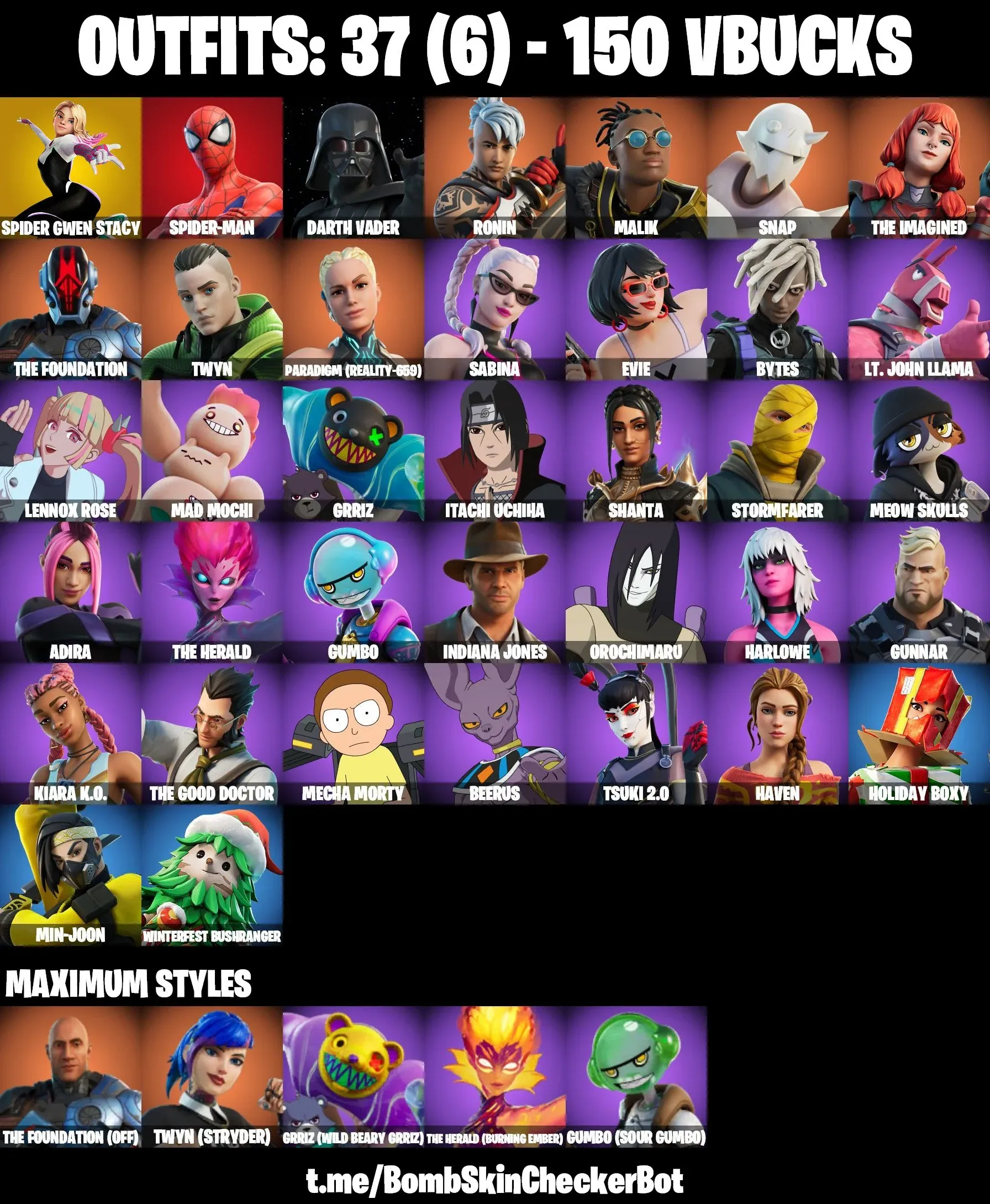 37 SKINS | SPIDER-GWEN | SPIDER-MAN | DARTH VADER | RONIN | MALIK | SNAP | THE IMAGINED | THE FOUNDATION | TWYN | PARADIGM (REALITY-659) | SABINA | FULL EMAIL ACCESS