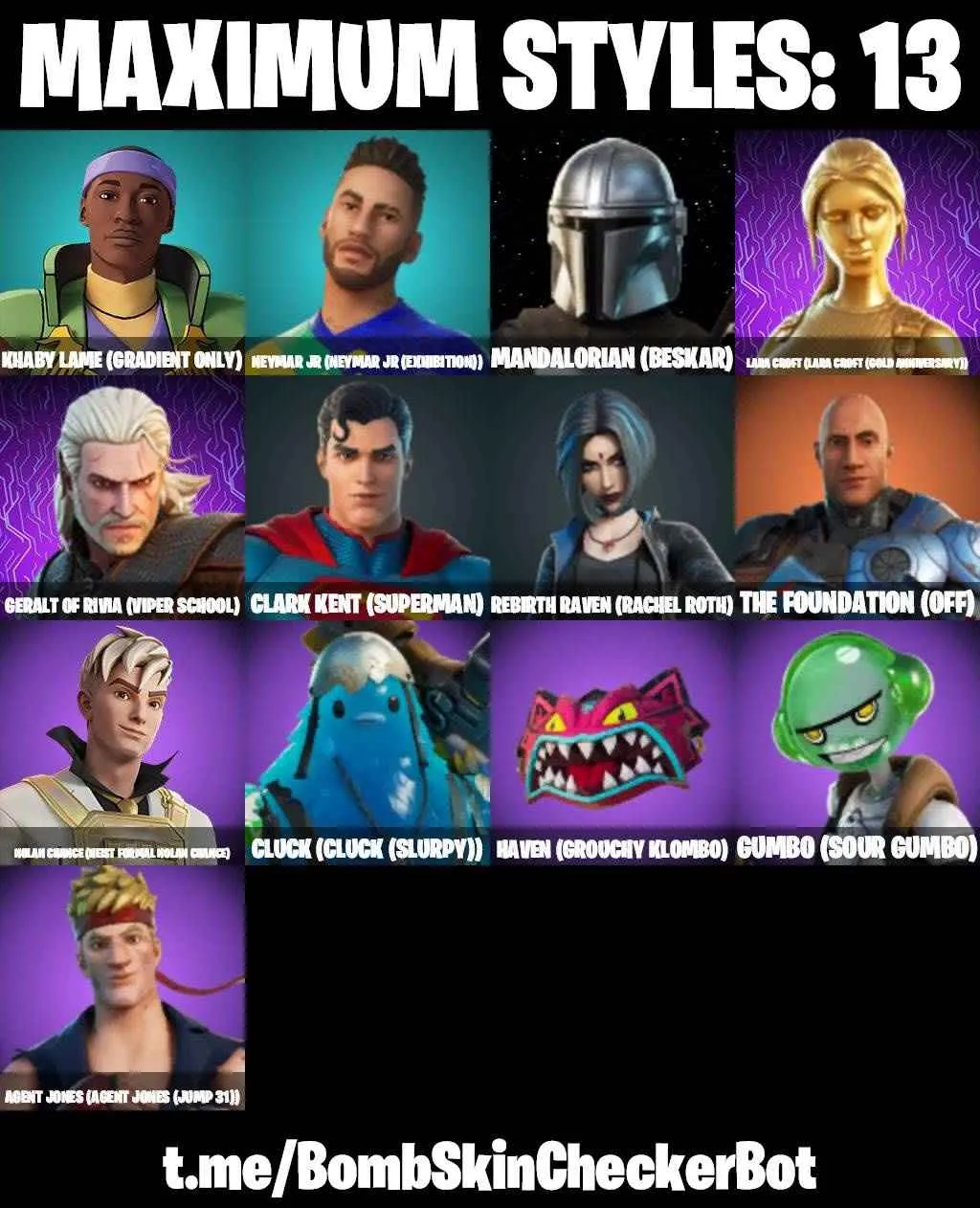 ❤️114 SKINS❤️JABBA SWITCHWAY❤️BACKLASH❤️SNAKE EYES❤️GOLDEN LARA CROFT❤️FULL BESKAR MANDALORIAN❤️RACHEL ROTH❤️TRACY TROUBLE❤️MASTER CHIEF❤️SKULL TROOPER❤️SPIDER-MAN❤️LAUGH IT UP❤️INTRODUCING❤️STAR WAND❤️PREDATOR❤️VI❤️GALAXIA❤️EVIE❤️CHARLOTTE❤️KOR❤️TSUKI 2.0❤️