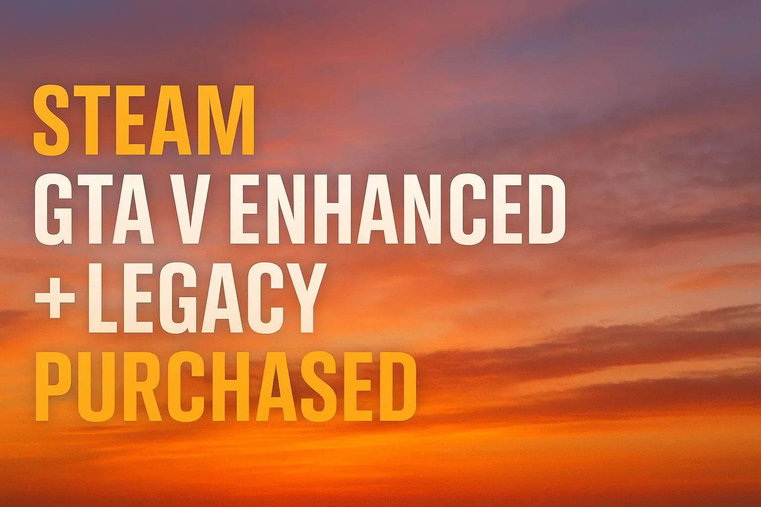 💠 GTA 5 Legacy + Enhanced (Steam License) 🧾 Changeable Details 🛠️ Brand-New Play Log 💎 Both Versions Bought 🚚 Instant Drop #R2J4K