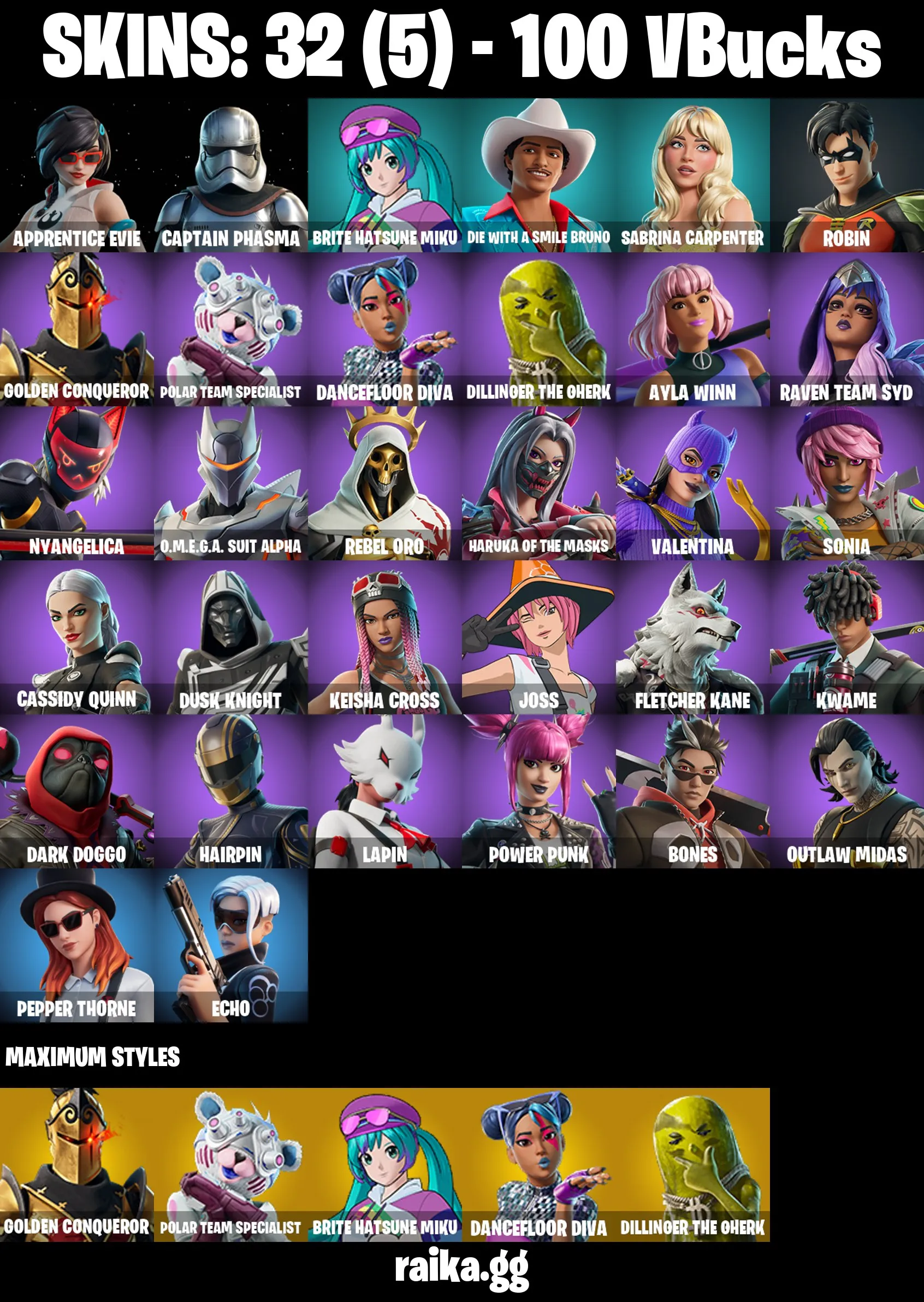 🔥32 skins🔥Apprentice Evie🔥Captain Phasma🔥Brite Hatsune Miku🔥Die With A Smile Bruno🔥Sabrina Carpenter🔥Robin🔥Golden Conqueror🔥