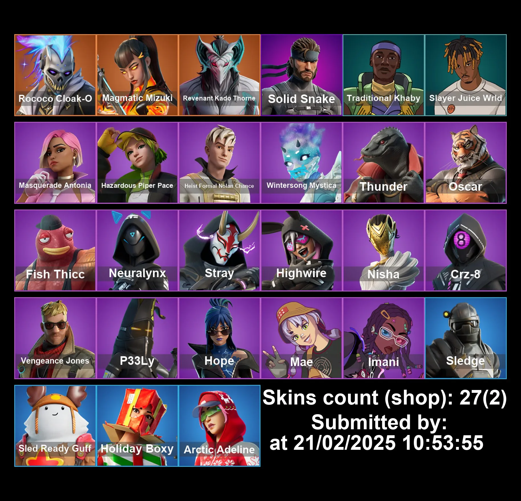 [PC/PS4-5/XBOX] 27 Skins | SolidSnake | JuiceWorld | Nisha | HighWire | P33ly | Mae | Imani | Sledge | Crz-8 | Stray | Neuralynx | Full Email Access