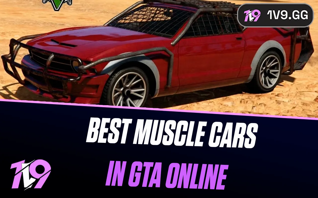 10 Best Muscle Cars In GTA 5 Online | 1v9 10 Best Muscle Cars In GTA 5 Online | 1v9