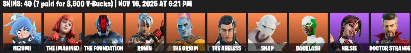 F1331 40 Skins - Nezumi, The Imagined, The Foundation, Ronin, The Origin, The Ageless, Snap, Backlash, Helsie, Doctor Strange - 38 Pickaxes (G)