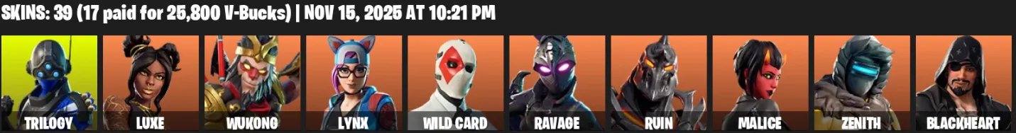 F1337 39 Skins OG - Trilogy, Luxe, Wukong, Lynx, Wild Card, Ravaoe, Ruin, Malice, Zenith, Blackheart - 25 Pickaxes (G)