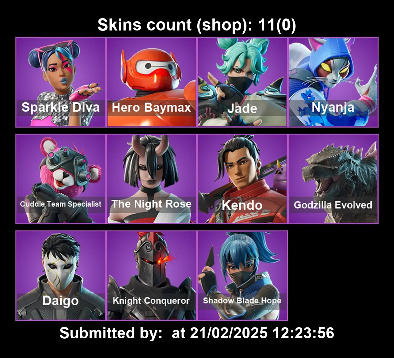[PC/PS4-5/XBOX] 11 Skins | SparkleDiva | HeroBayMax | Jade | NyanJa | Daigo | Kendo | KnightConquror | GodZilla Evolved | TheNightRose | Full Email Access