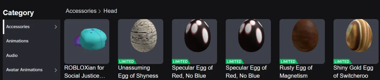 RBL2905 star 3.250+ RAP 2010 Kurulum Limited Hesap ROBLOXian for Social Justice Unassuming Egg of Shyness Specular Egg of Red No Blue Rusty Egg of Magnetism Shiny Gold Egg of Switcheroo (G)