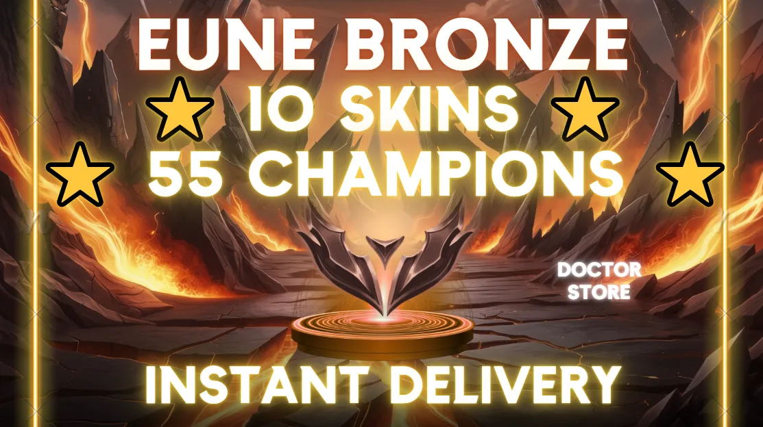 🌎【EUNE】🌎 BRONZE ✅ 10 SKINS ✅ 55 CHAMPIONS ✅