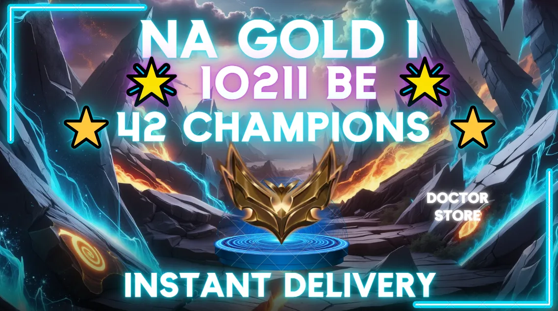 🌎【NA】🌎 GOLD 1 ✅ 10211 BE ✅ 42 CHAMPIONS ✅ AGED ✅