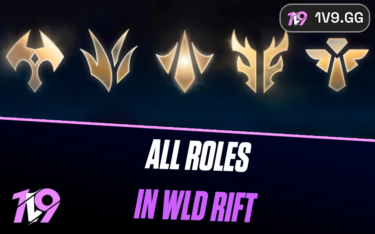 All Champion Roles And Classes In Wild Rift | 1v9
