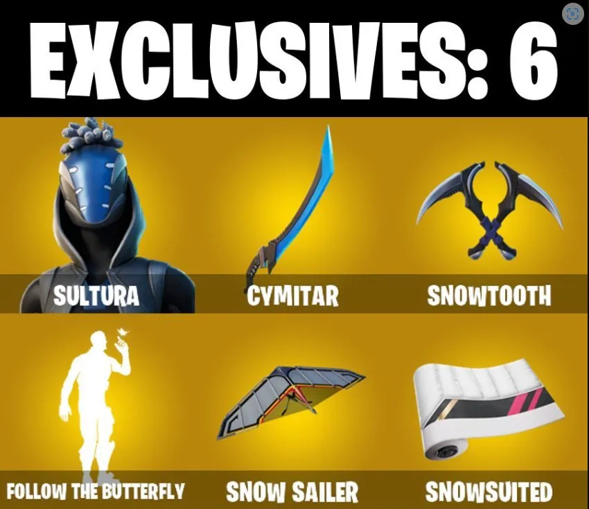 F1182 SULTURA, CYMITAR, SNOWTOOTH, Follow The Butterfly, Snow Sailer, 31 Skins, 39 Gliders, 41 Backblings, 41 Pickaxes, 12 Max Styles, Exclusive Items 