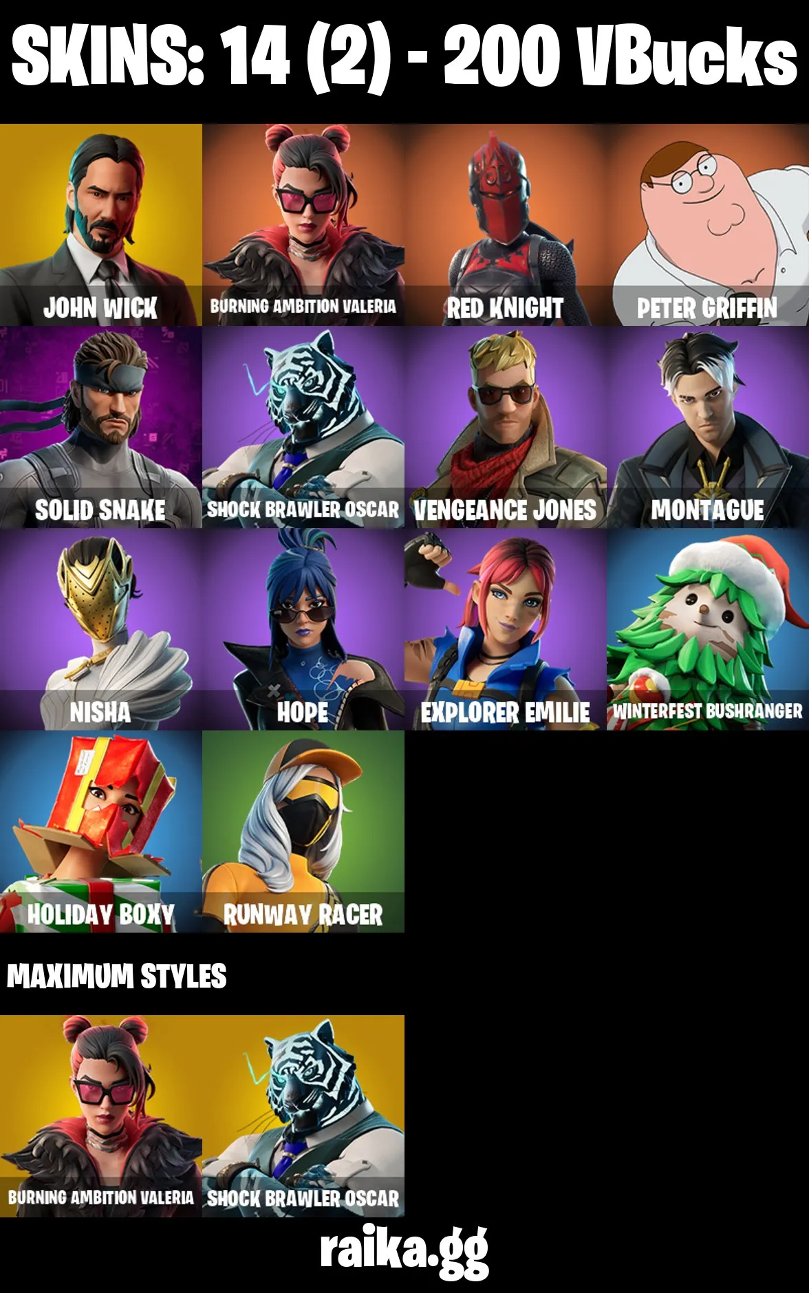 [PC/PSN/XBOX] 14 skins | John Wick | Burning Ambition Valeria | Red Knight | Peter Griffin | Solid Snake | Shock Brawler Oscar | Vengeance Jones | Montague | 200 VB