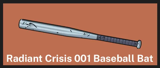 🌍EU 🎮 UNRANKED ✨ Radiant Crisis 001 Baseball Bat